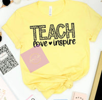 “Teach Love Inspire”